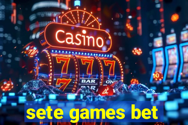 sete games bet